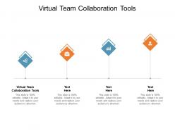 Virtual team collaboration tools ppt powerpoint presentation slides icon cpb