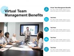 Virtual team management benefits ppt powerpoint presentation pictures cpb