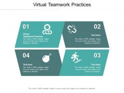 Virtual teamwork practices ppt powerpoint presentation styles example introduction cpb
