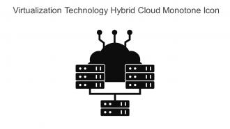 Virtualization Technology Hybrid Cloud Monotone Icon In Powerpoint Pptx Png And Editable Eps Format