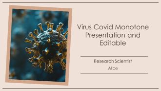 Virus Covid Monotone Presentation And Editable PPT Guidelines AT