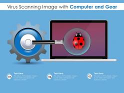 Virus scanning image with computer and gear