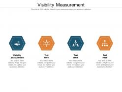 Visibility measurement ppt powerpoint presentation slides graphics cpb