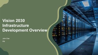 Vision 2030 Infrastructure Development Overview PPT Summary AT