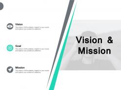 Vision and mission goal f285 ppt powerpoint presentation pictures designs