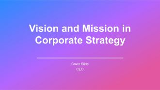 Vision And Mission In Corporate Strategy PPT Slides AT Vision And Mission In Corporate Strategy PPT Slides AT