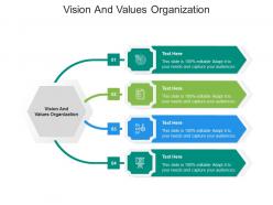 Vision and values organization ppt powerpoint presentation icon tips cpb
