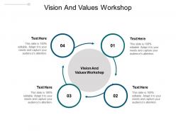 Vision and values workshop ppt powerpoint presentation file inspiration cpb