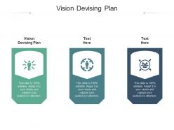 Vision devising plan ppt powerpoint presentation layouts deck cpb