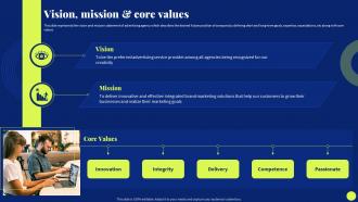 Vision Mission And Core Values Marketing Agency Company Profile Ppt Slides Graphics Tutorials
