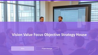 Vision Value Focus Objective Strategy House PPT Outline AT