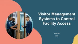 Visitor Management Systems To Control Facility Access PPT Structure AT
