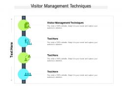 Visitor management techniques ppt powerpoint presentation file clipart images cpb
