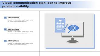 Visual Communication Plan Icon To Improve Product Visibility