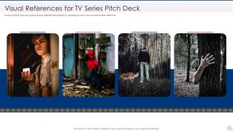 Visual references for tv series pitch deck ppt powerpoint presentation professional samples
