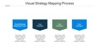 Visual strategy mapping process ppt powerpoint presentation gallery clipart cpb