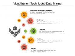 Visualization techniques data mining ppt powerpoint presentation show design ideas cpb