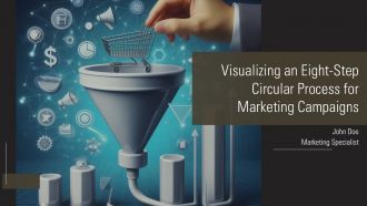 Visualizing An Eight Step Circular Process For Marketing Campaigns PPT Structure AT