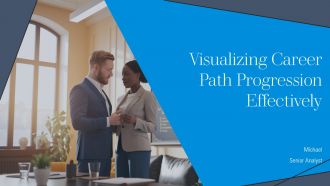 Visualizing Career Path Progression Effectively PPT Slides AT