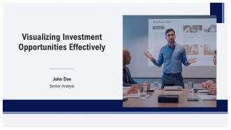Visualizing Investment Opportunities Effectively PPT Summary AT