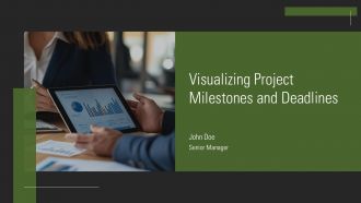 Visualizing Project Milestones And Deadlines PPT Slides AT