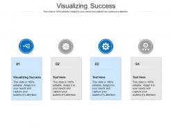 Visualizing success ppt powerpoint presentation infographics diagrams cpb