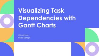 Visualizing Task Dependencies With Gantt Charts PPT Outline AT
