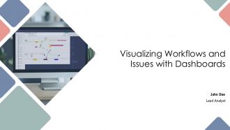 Visualizing Workflows And Issues With Dashboards PPT Slides AT Visualizing Workflows And Issues With Dashboards PPT Slides AT