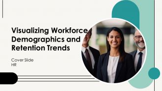 Visualizing Workforce Demographics And Retention Trends PPT Guidelines AT Visualizing Workforce Demographics And Retention Trends PPT Guidelines AT