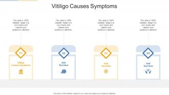 Vitiligo Causes Symptoms In Powerpoint And Google Slides Cpb