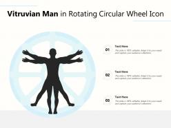 Vitruvian man in rotating circular wheel icon