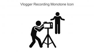Vlogger Recording Monotone Icon In Powerpoint Pptx Png And Editable Eps Format