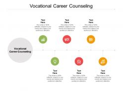 Vocational career counseling ppt powerpoint presentation professional display cpb