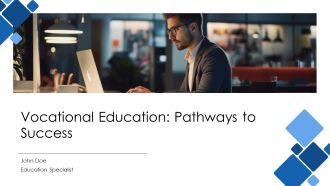 Vocational Education Pathways To Success PPT Summary AT