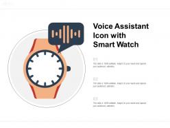 Voice assistant icon with smart watch