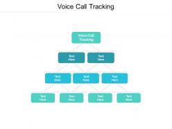 Voice call tracking ppt powerpoint presentation infographic template background images cpb
