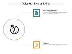 Voice quality monitoring ppt powerpoint presentation file graphics tutorials cpb