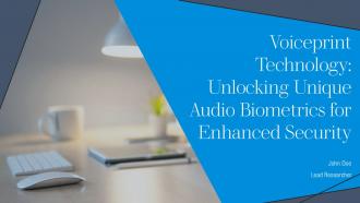 Voiceprint Technology Unlocking Unique Audio Biometrics For Enhanced Security PPT Sample ST AI