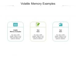 Volatile memory examples ppt powerpoint presentation styles good cpb