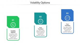 Volatility options ppt powerpoint presentation outline graphics design cpb