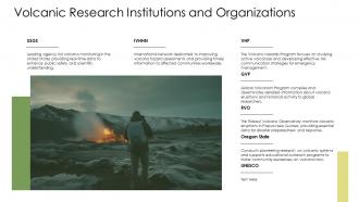 Volcanic Research Institutions And Organizations Ppt Slides ST AI SS