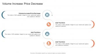 Volume Increase Price Decrease In Powerpoint And Google Slides Cpb