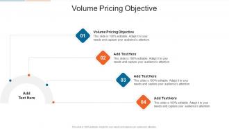 Volume Pricing Objective In Powerpoint And Google Slides Cpb
