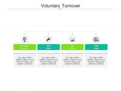 Voluntary turnover ppt powerpoint presentation layouts summary cpb