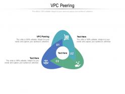 Vpc peering ppt powerpoint presentation summary portrait cpb