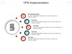 Vpn implementation ppt powerpoint presentation show images cpb