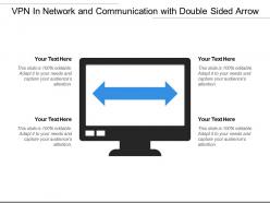 Vpn in network and communication with double sided arrow