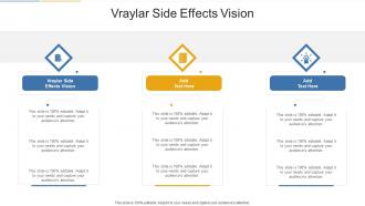Vraylar Side Effects Vision In Powerpoint And Google Slides Cpb