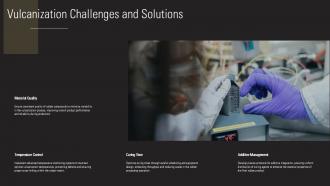 Vulcanization Challenges And Solutions PPT Presentation ST AI SS