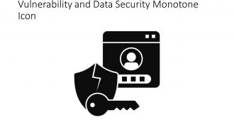 Vulnerability And Data Security Monotone Icon In Powerpoint Pptx Png And Editable Eps Format
